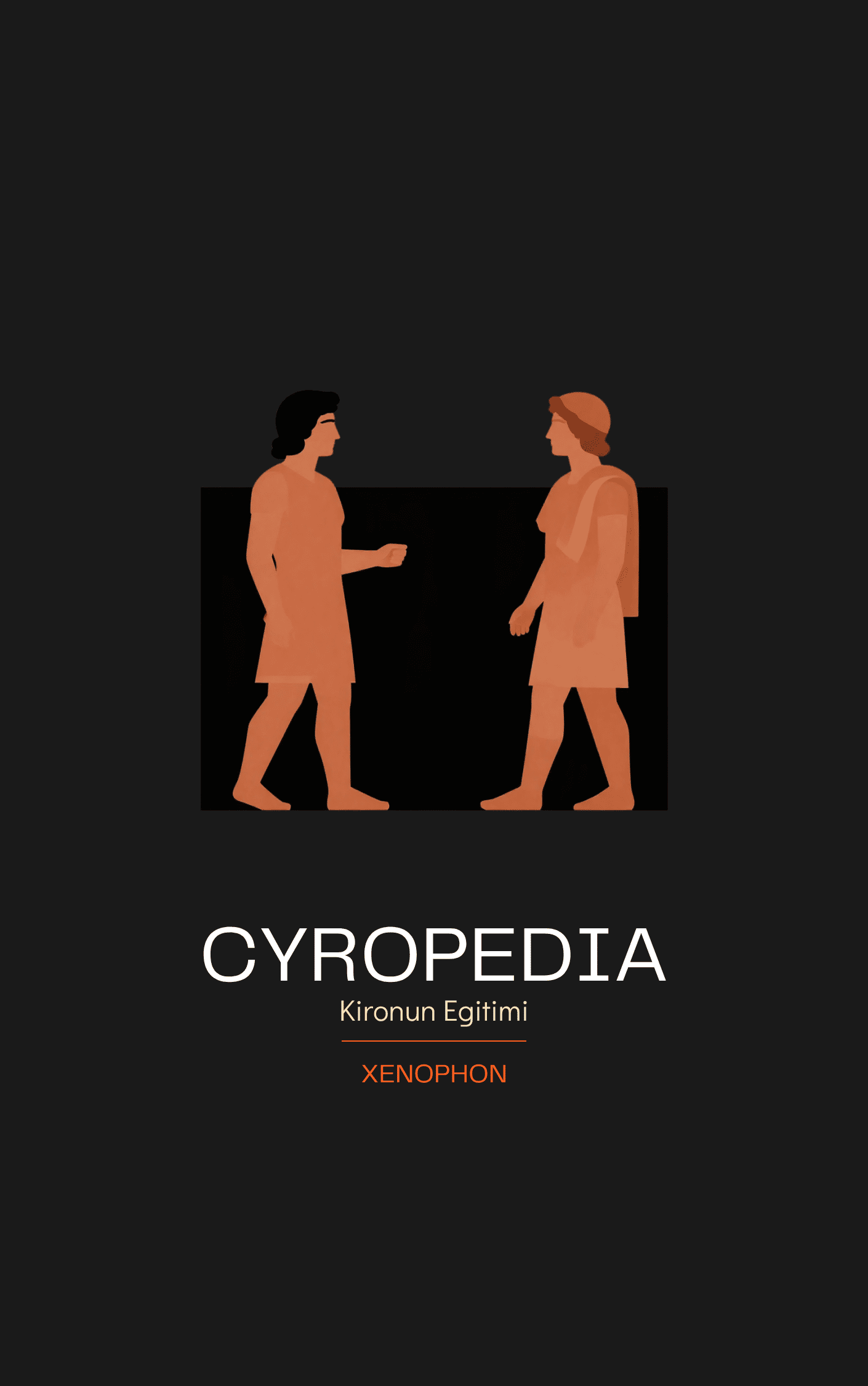 CYROPEDIA: Kironun Eğitimi